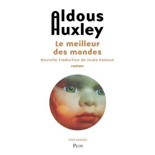 Le Meilleur Des Mondes