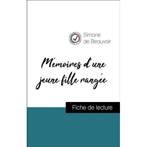 Mémoires D'une Jeune Fille Rangée De Simone De Beauvoir (Fiche De Lecture De Référence)