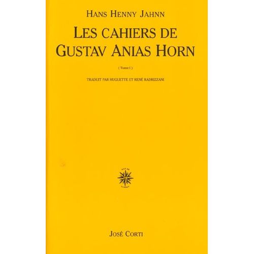 Le Fleuve Sans Rives Tome 2 - Les Cahiers De Gustav Anias Horn - Après Qu'il Eut Atteint Quarante-Neuf Ans