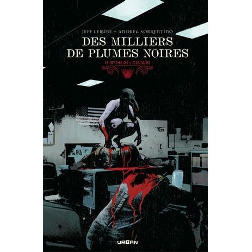 Le Mythe De L'ossuaire - Des Milliers De Plumes Noires