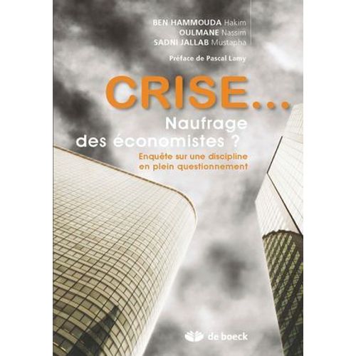 Crise... Naufrage Des Économistes ?