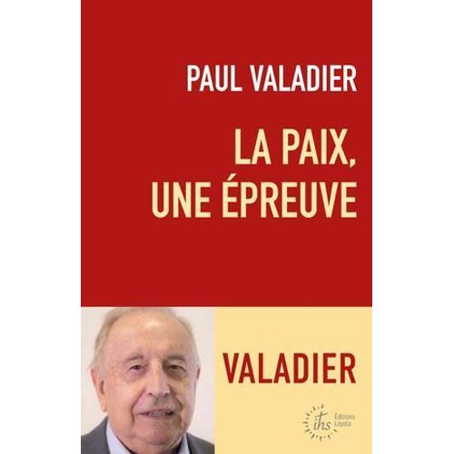La Paix, Une Épreuve