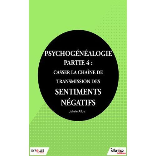 Psychogénéalogie - Partie 4