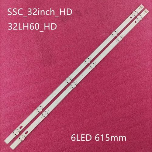 2 rétro-éclairage LED x 32 pouces pour 32LH60_HD SSC_32inch_HD_REV01_ 151102 32LW340C 32LF510 32MB17 32lh6047 EAV 63452404