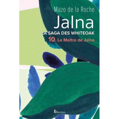 La Saga Des Jalna - Tome 10 Le Maître De Jalna