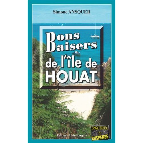 Bons Baisers De L'ile De Houat