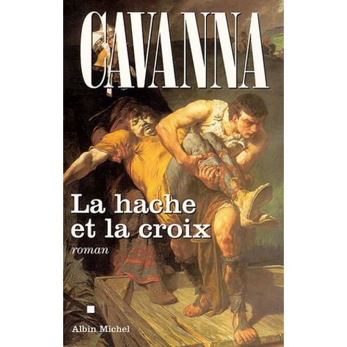 La Hache Et La Croix