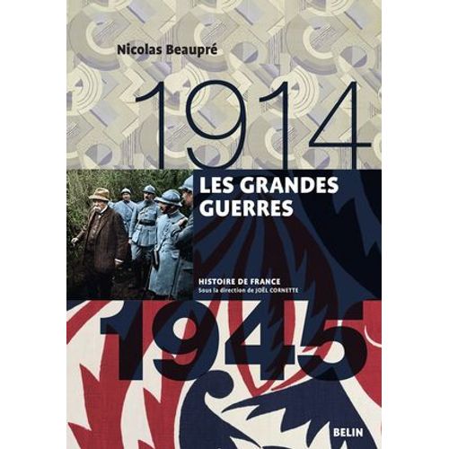 Les Grandes Guerres (1914-1945)