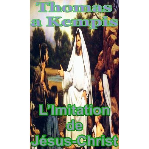 L'imitation De Jésus-Christ