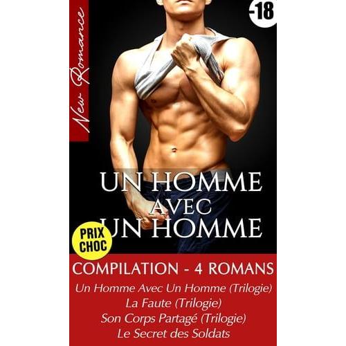 Compilation 4 Romans - Intégrale (Romances Gay)