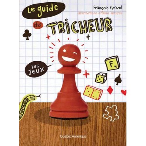 Le Guide Du Tricheur 1 - Les Jeux