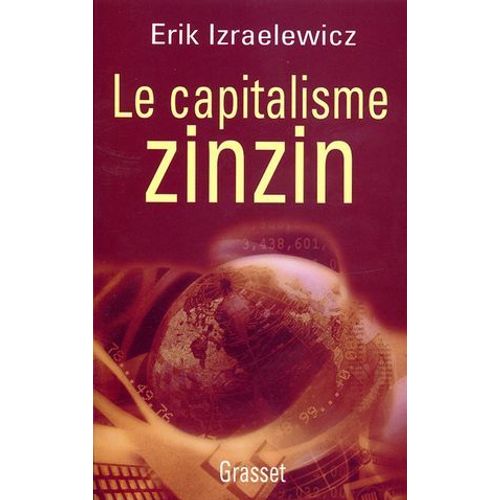 Le Capitalisme Zinzin