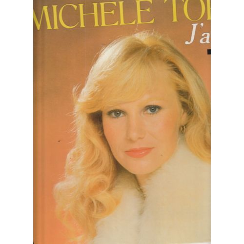 Lot 2 Lp 33 Michèle Torr - J'Aime 1977 Az 266- Un Disque D'Amour 1974 Az 189