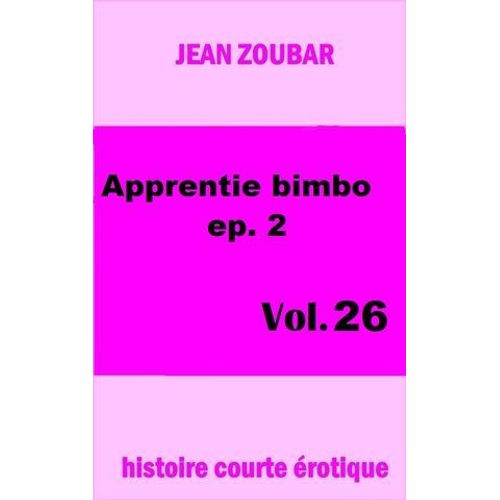 Apprentie Bimbo Épisode 2