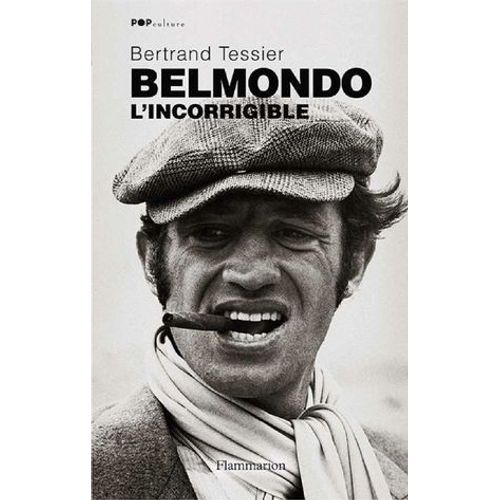 Belmondo. L'incorrigible