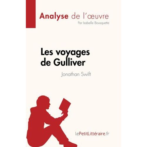 Les Voyages De Gulliver De Jonathan Swift (Analyse De L'oeuvre)