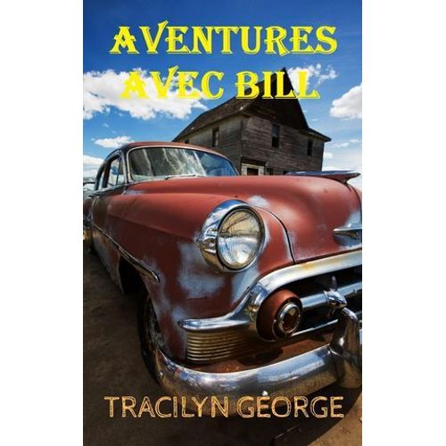 Aventures Avec Bill