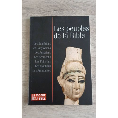 Livre Histoire-Art-Archeologie,Le Monde De La Bible,"Les Peuples De La Bible"