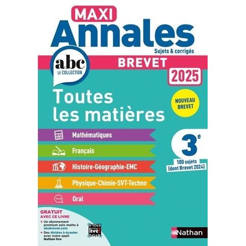 Brevet 3e Toutes Les Matières Maxi Annales - 100 Sujets (Dont Brevet 2024)