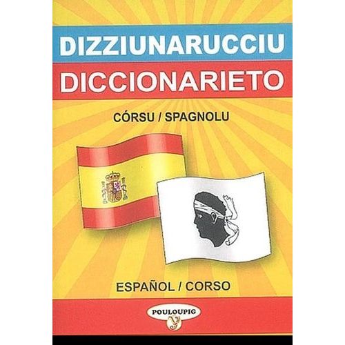Dico De Poche Corse-Espagnol Et Espagnol-Corse