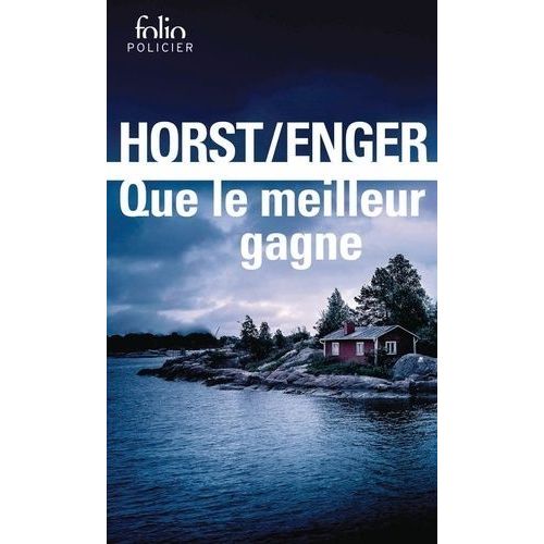 Que Le Meilleur Gagne - Une Enquête De Blix Et Ramm