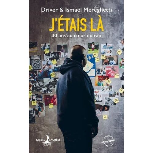 J'étais Là - 30 Ans Au Coeur Du Rap