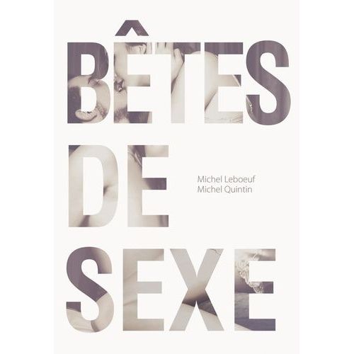 Bêtes De Sexe