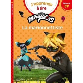 Miraculous Première Lecture Cp Niveau 1 - La Marionnettiste
