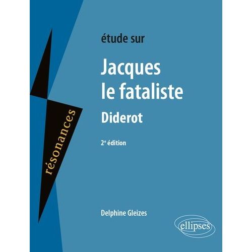 Etude Sur Jacques Le Fataliste, Denis Diderot