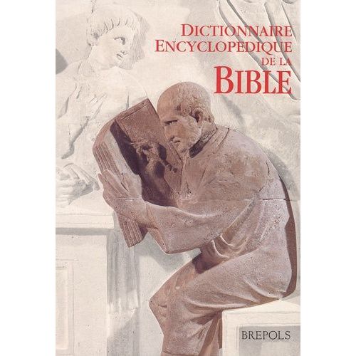 Dictionnaire Encyclopedique De La Bible - 3eme Edition