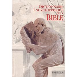 Dictionnaire Encyclopedique De La Bible - 3eme Edition