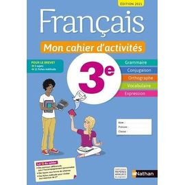 Français 3e Mon Cahier D'activités - Livre De L'élève