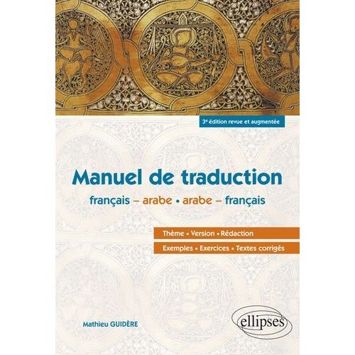 Manuel De Traduction Français-Arabe / Arabe-Français
