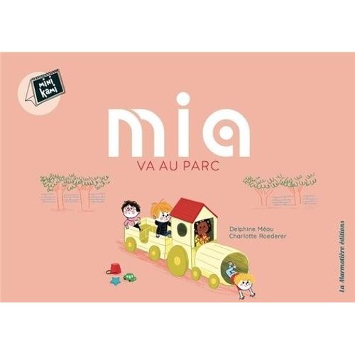 Mini Kami - Mia Va Au Parc