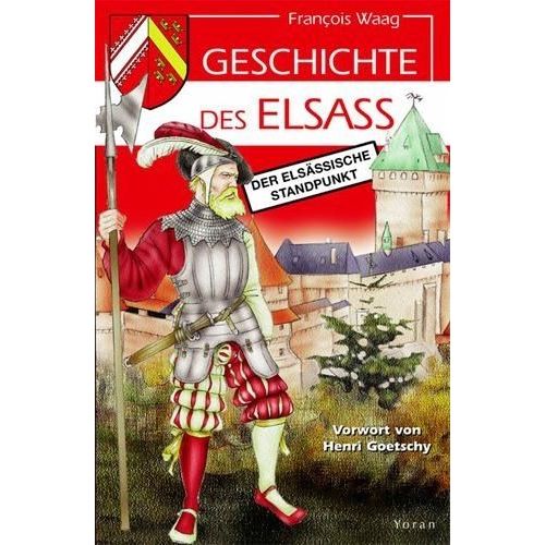 Geschichte Des Elsass - Der Elsässische Standpunkt