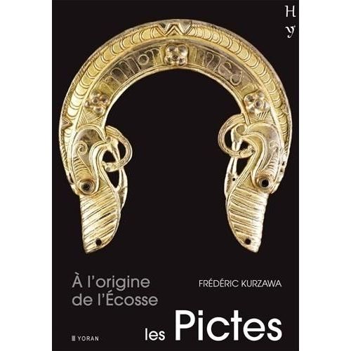Les Pictes - A L'origine De L'ecosse