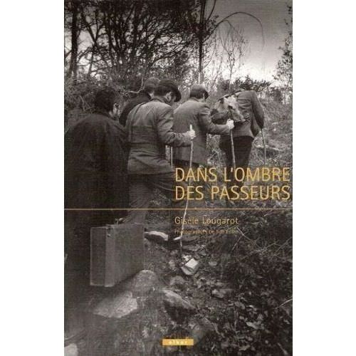 Dans L'ombre Des Passeurs