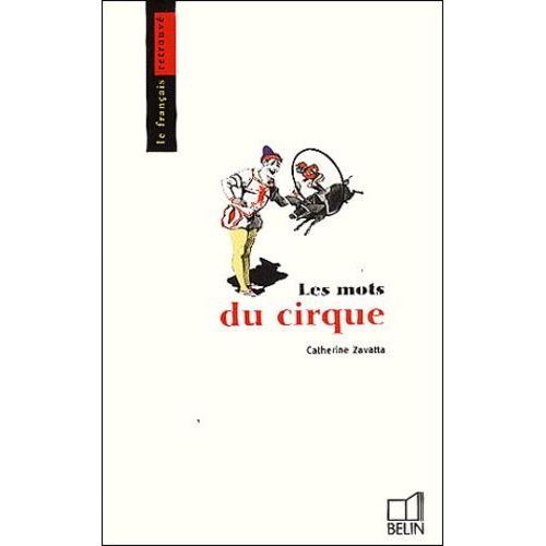 Les Mots Du Cirque