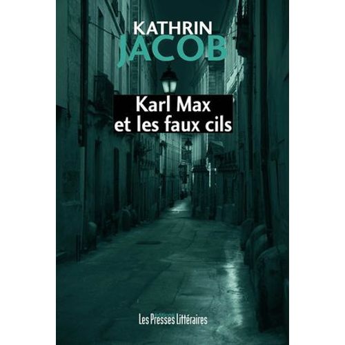 Karl Max Et Les Faux Cils
