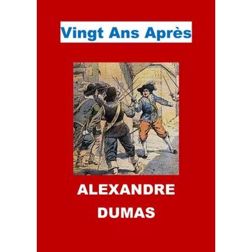 Vingt Ans Après
