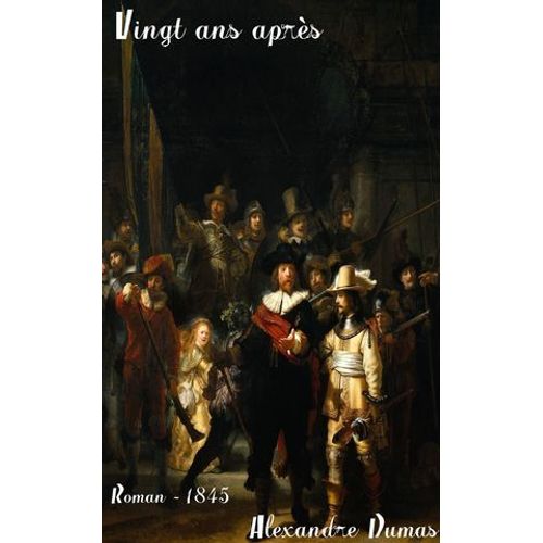 Vingt Ans Après