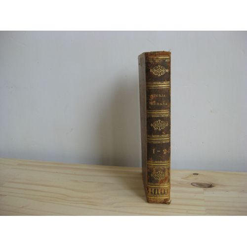 Compendio Della Storia Romana Dalla Fondazione Di Roma Fino Alla Caduta Dell'impero Romano In Occidente, 2 Tomes En Un Volume