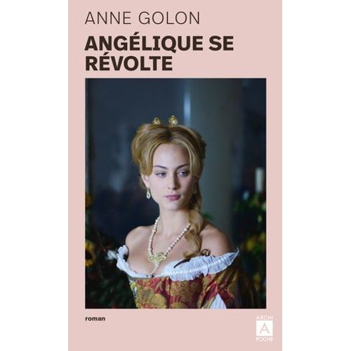 Angélique - Tome 5 Angélique Se Révolte