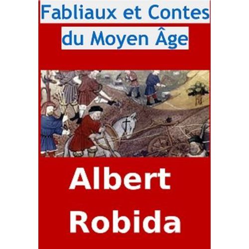 Fabliaux Et Contes Du Moyen Âge