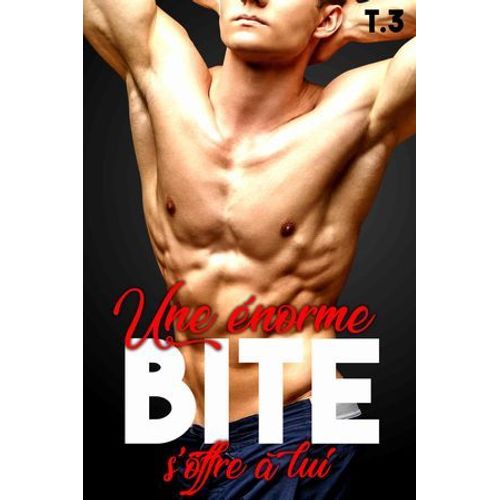 Une Enorme Bite S'offre À Lui