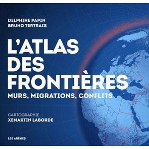 L'atlas Des Frontières - Nouvelle Édition