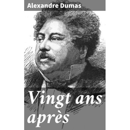 Vingt Ans Après