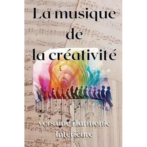 La Musique De La Créativité