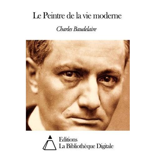 Le Peintre De La Vie Moderne