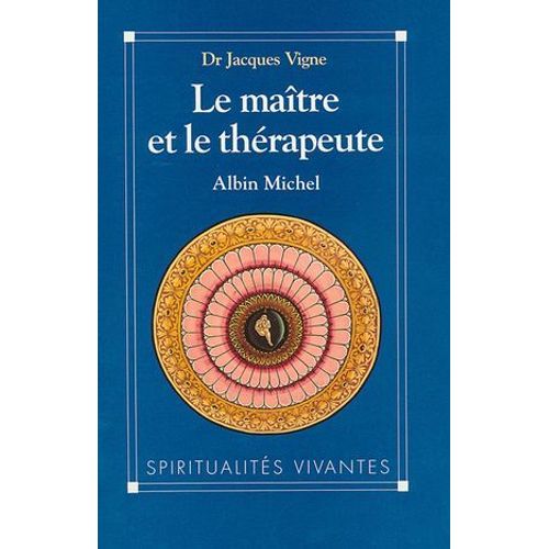 Le Maître Et Le Thérapeute